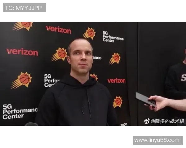 太阳主帅:马威缺阵对攻防影响大 我们虽是跳投大队但仍会坚持突破 太阳主帅:马威缺阵对攻防影响大 我们虽是跳投大队但仍会坚持突破